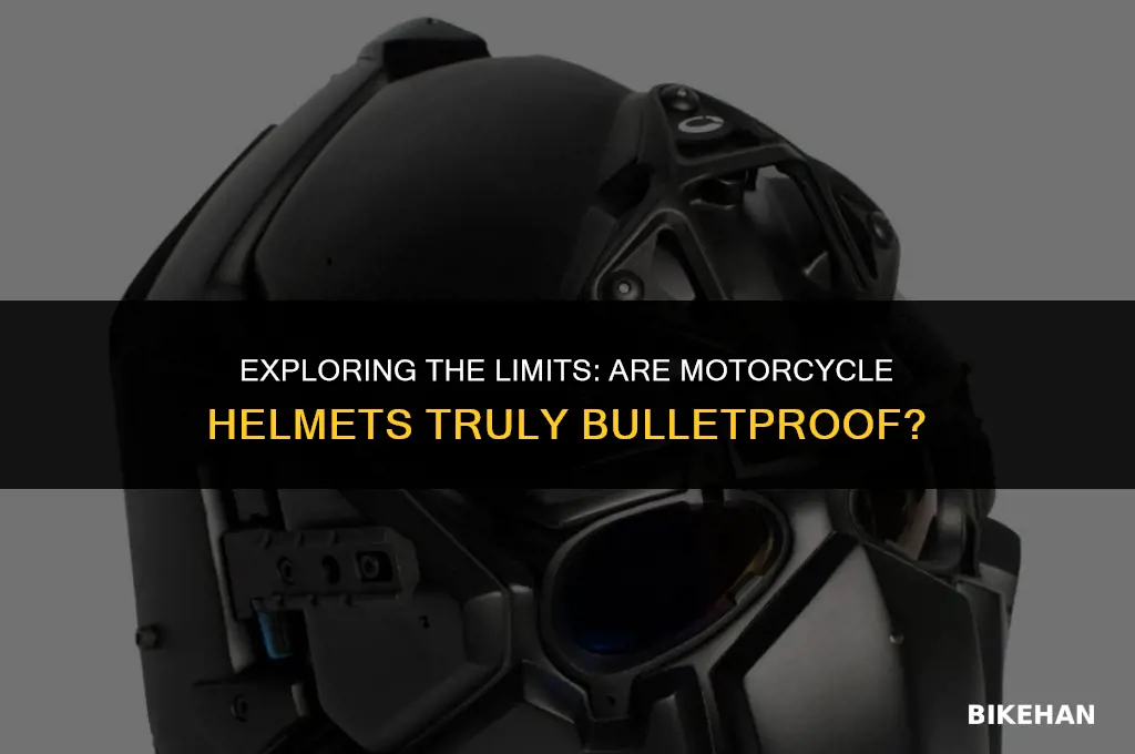 are motorcycle helmets bulletproof