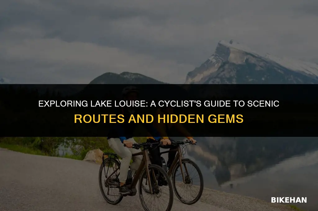 can you bike around lake louise
