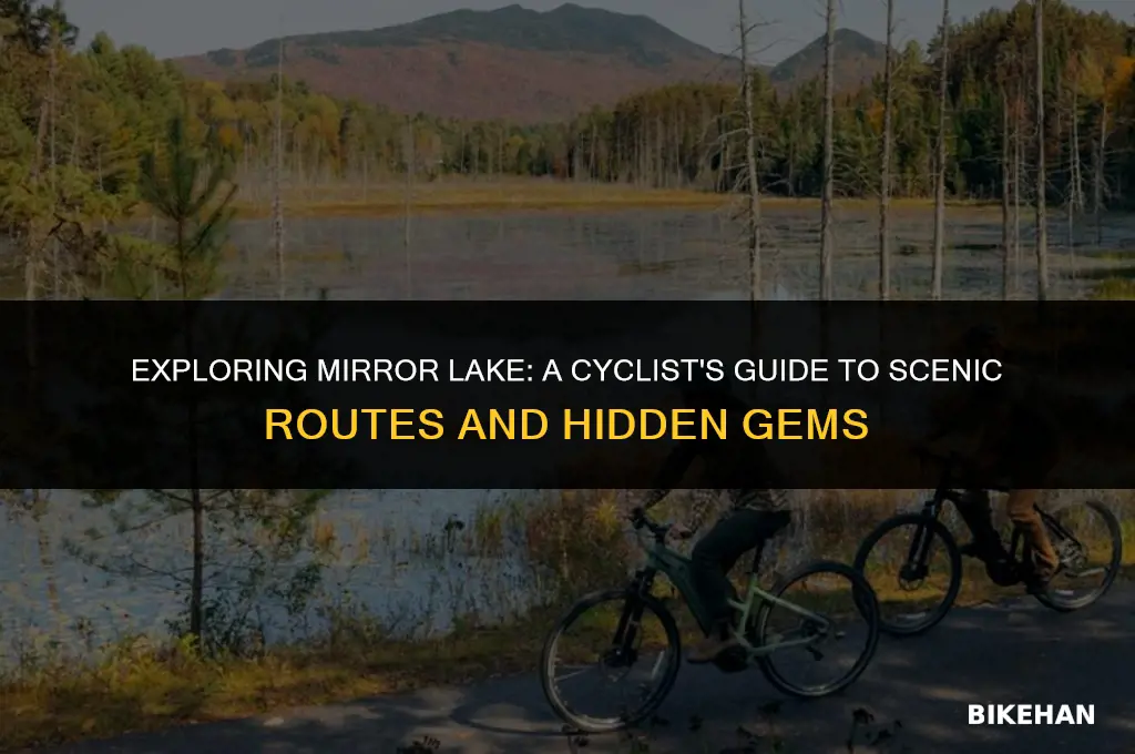 can you bike around mirror lake