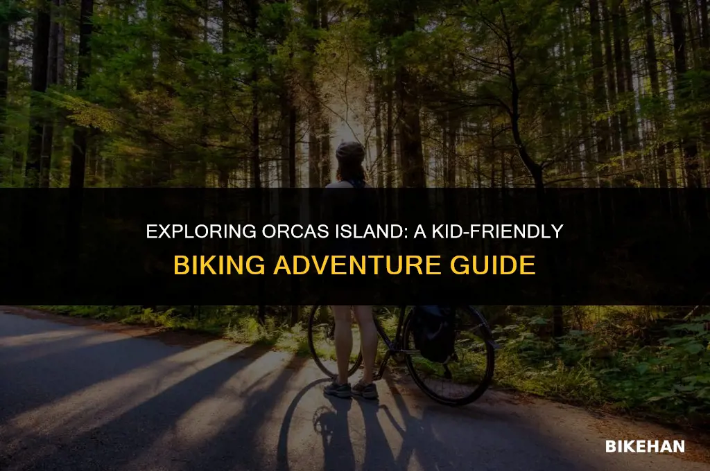 can you bike around orcas island kids