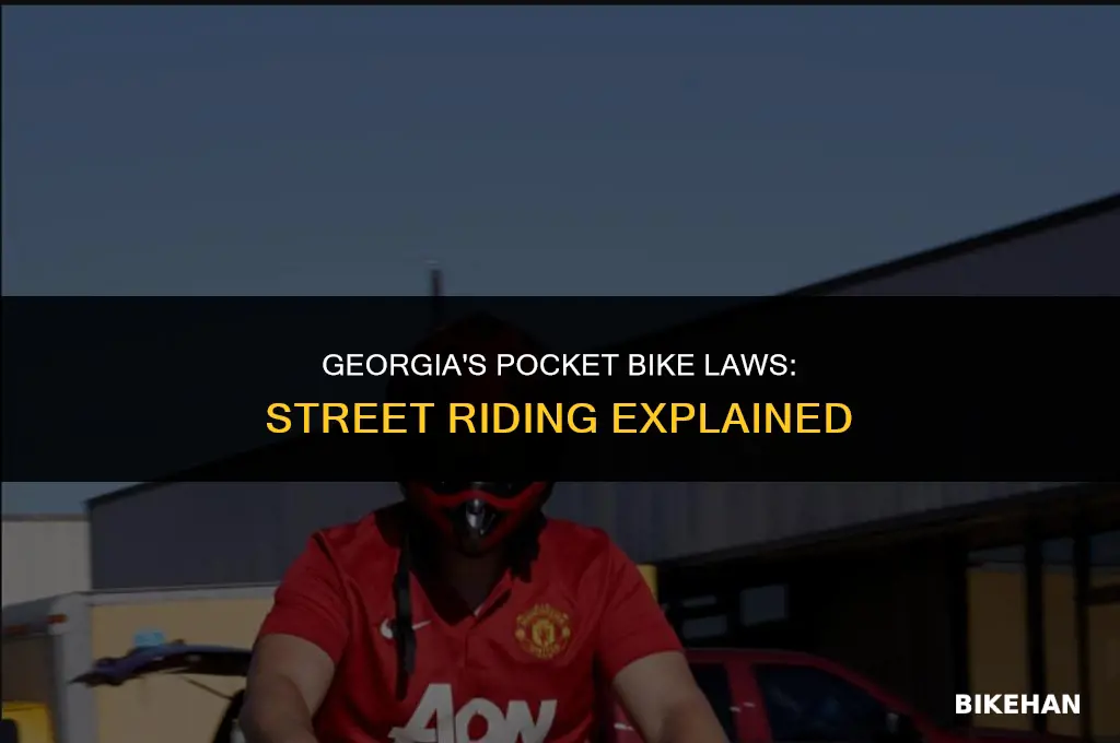 can you ride pocket bikes on the street in georgia
