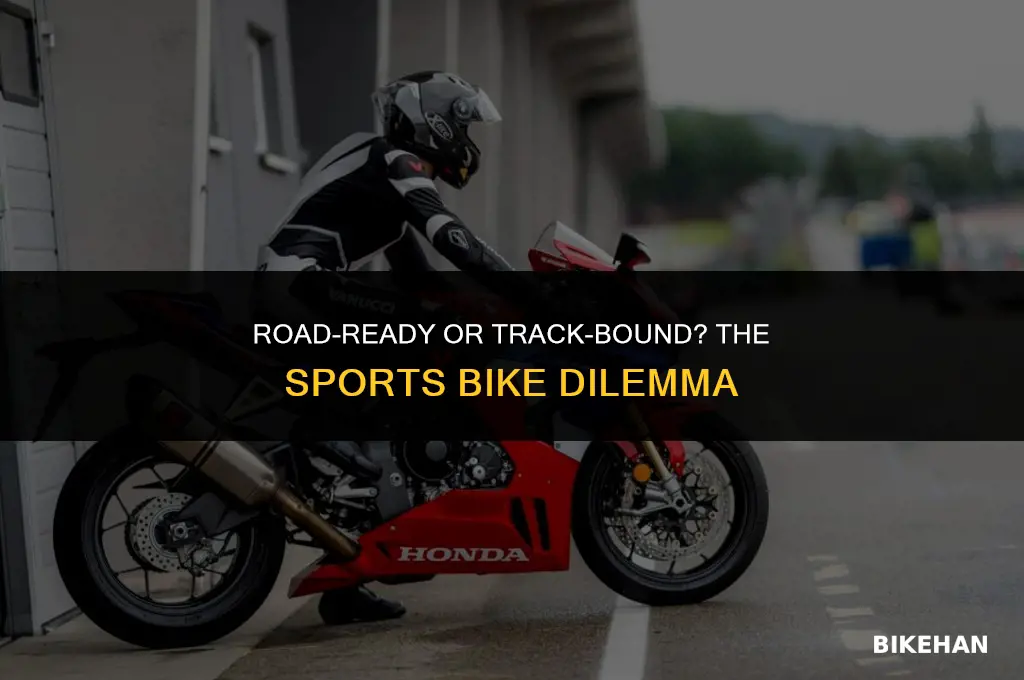 can you ride sports bike on the road