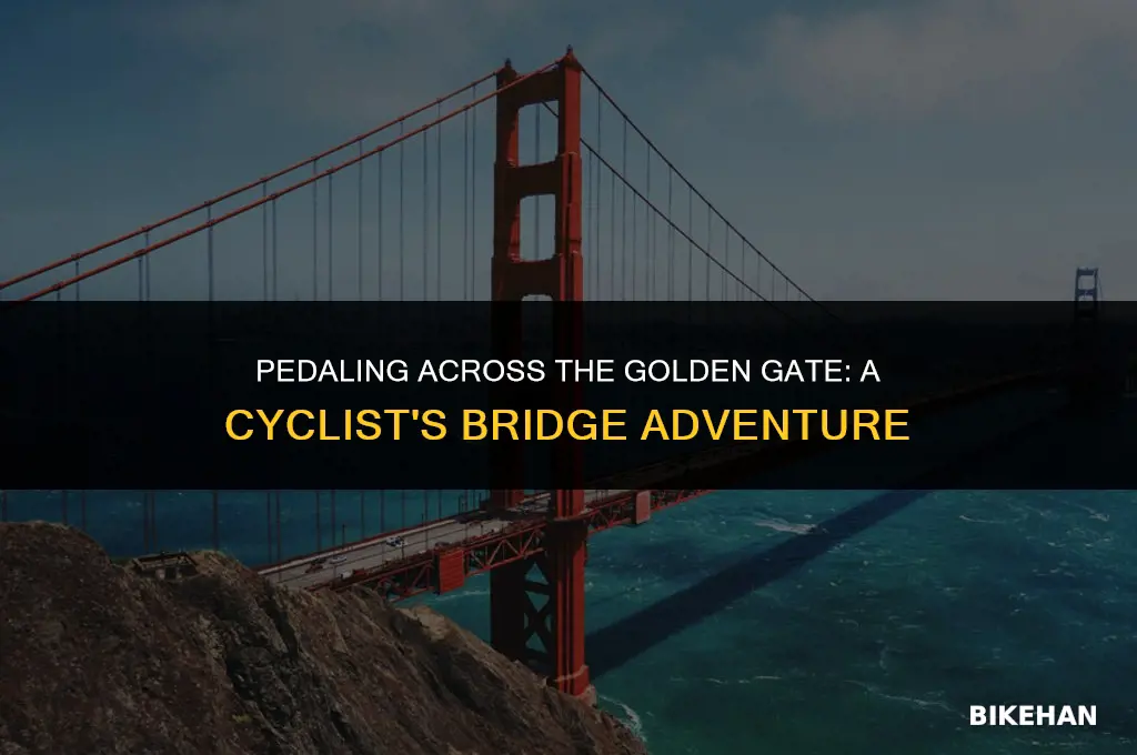 can you ride your bike across the golden gate bridge