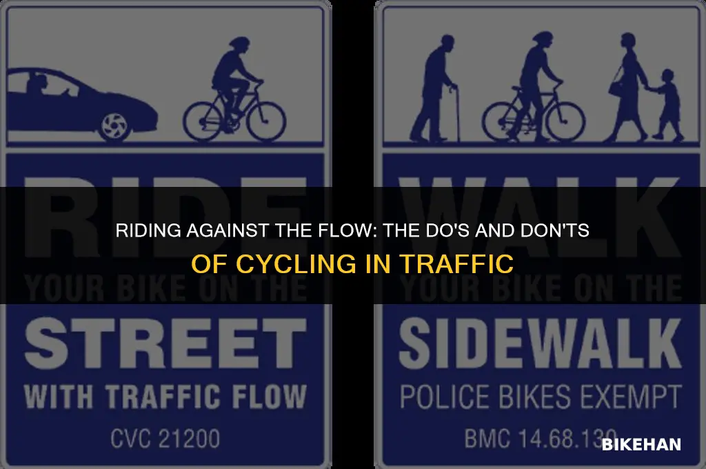 can you ride your bike against traffic