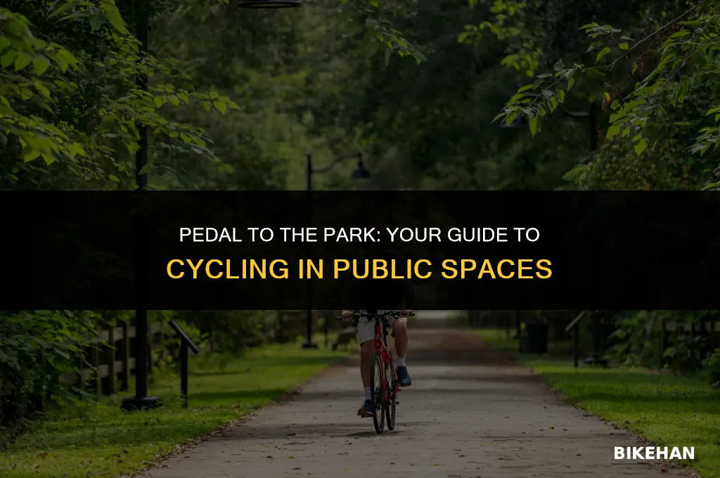 can you ride your bike at the park