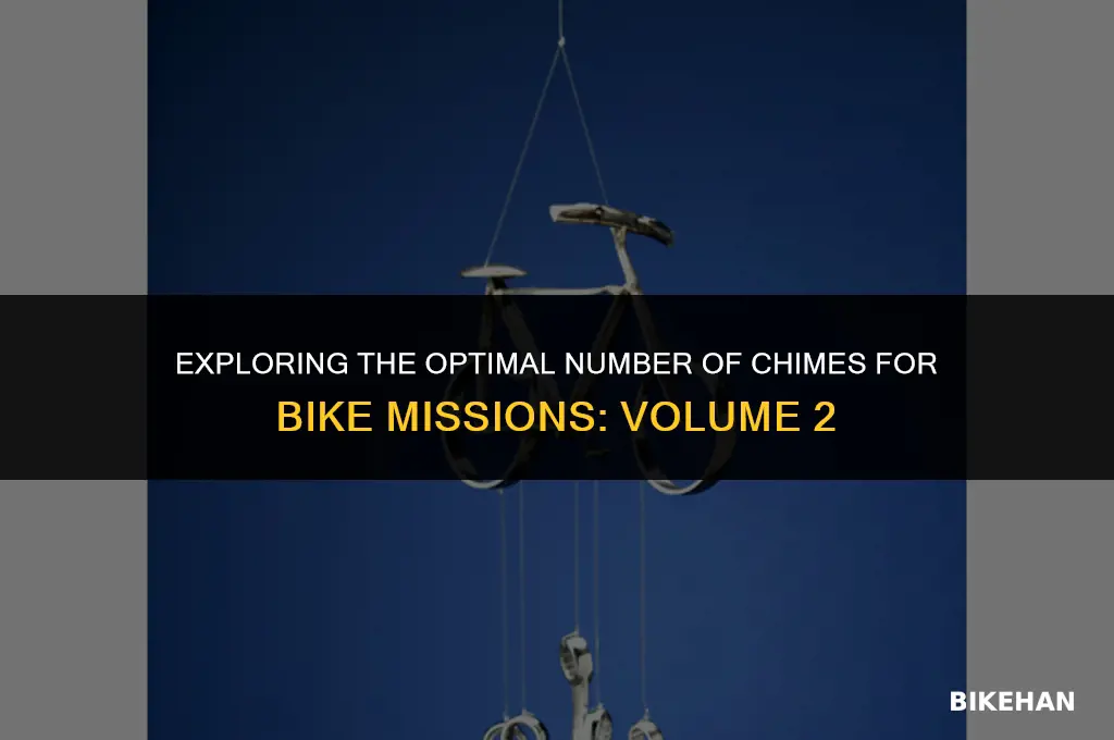how many chims for bike missions vol 2