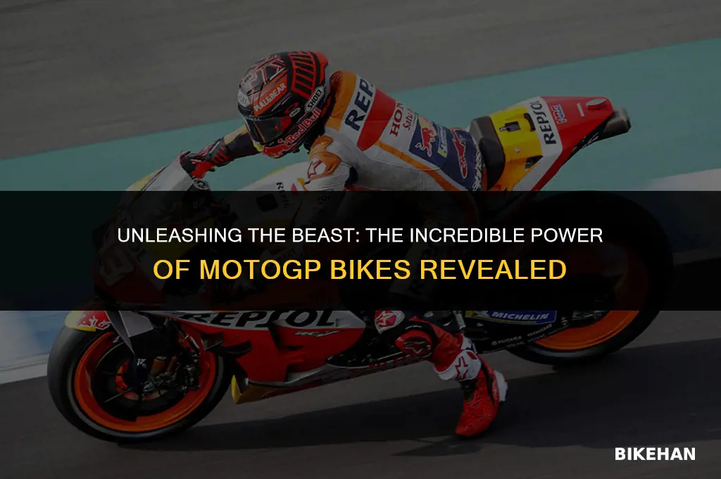 how much power do motogp bikes have
