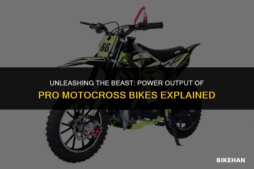 how much power do pro motocross bikes make