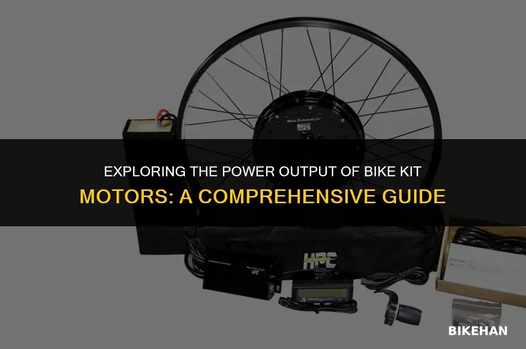 how much power does a bike kit motor give off