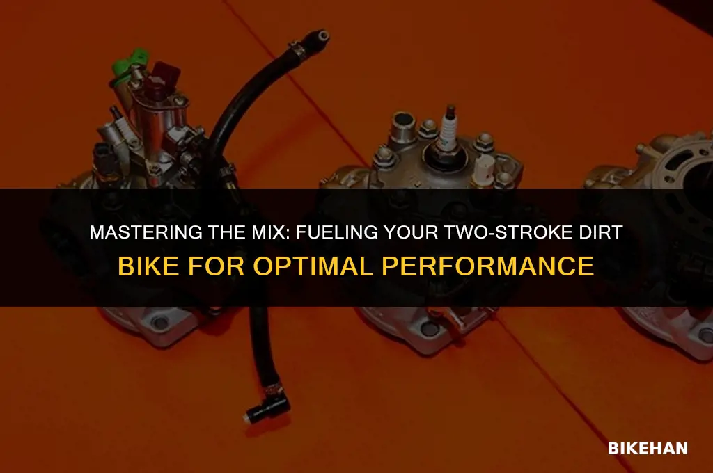 how to feul a two stroke dirt bike