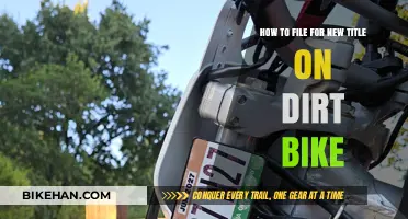 Rev Up Your Ride: A Step-by-Step Guide to Filing for a New Dirt Bike Title