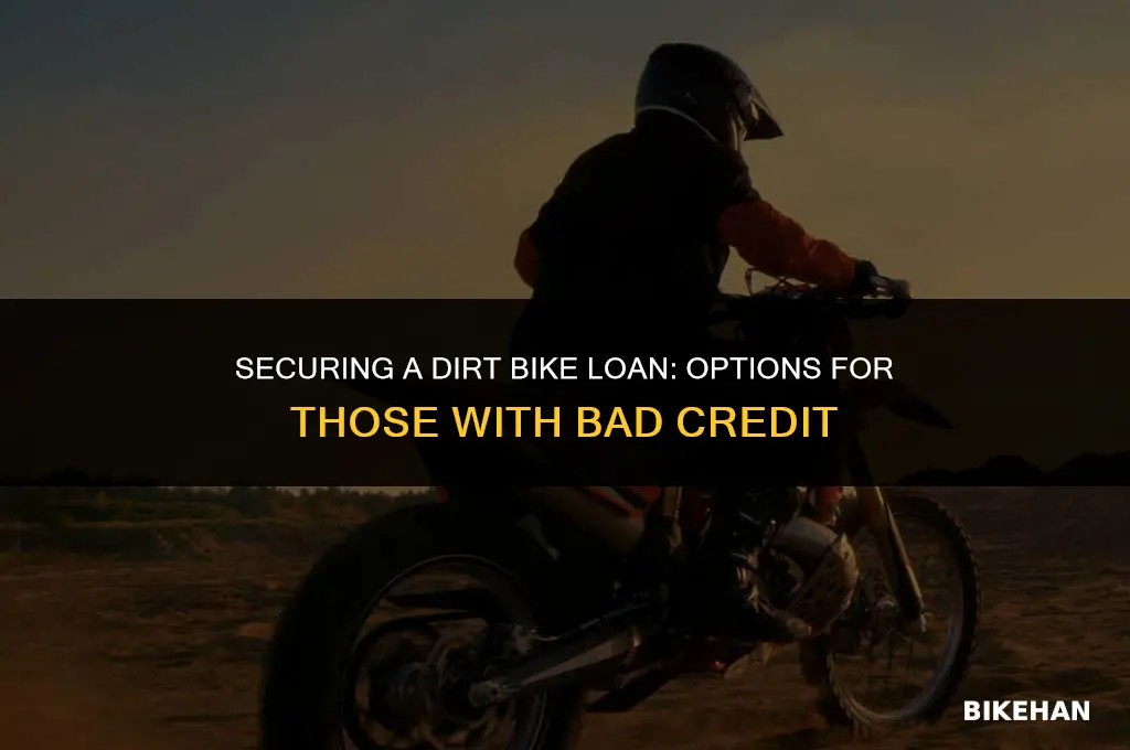 how to finance a dirt bike with bad credit