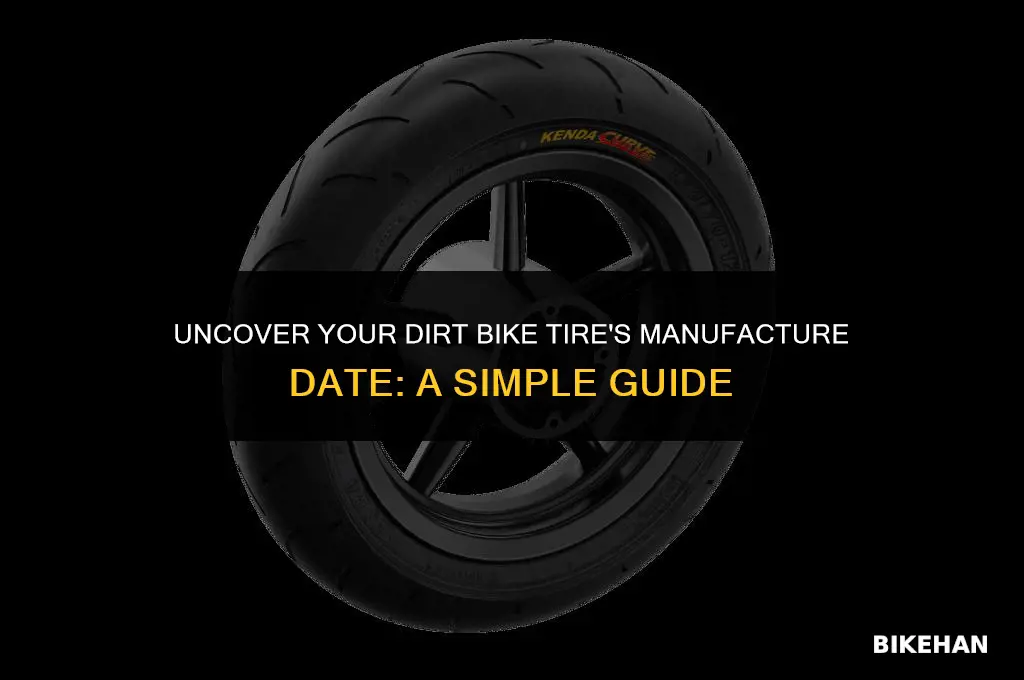 how to find manurfacture date of dirt bike tire