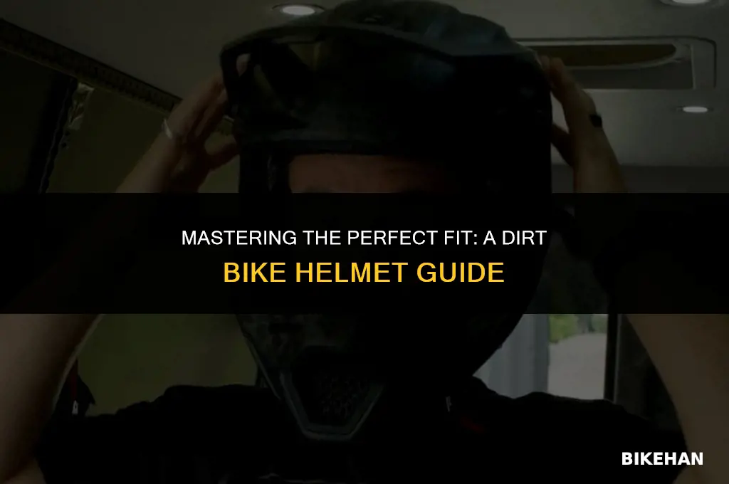 how to fit a dirt bike helmet