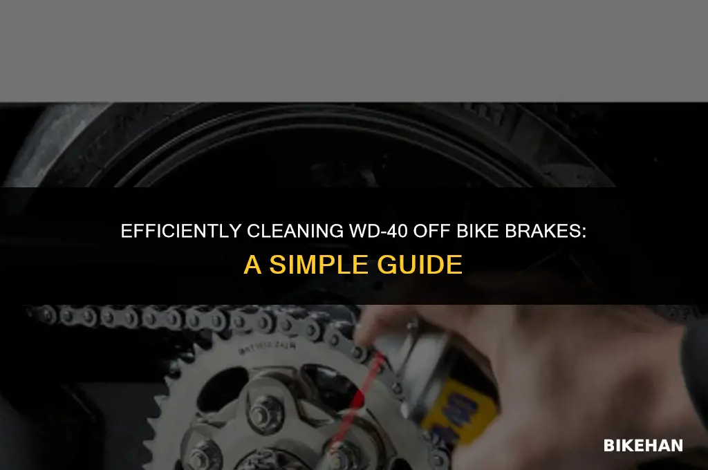how to remove wd40 from bike brakes