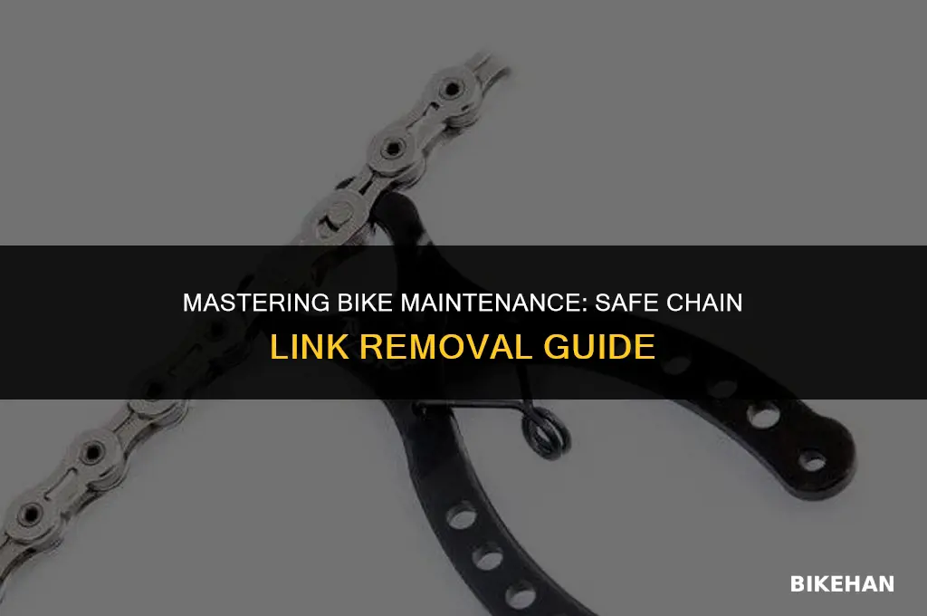 how to safely remove a chain link on a bike