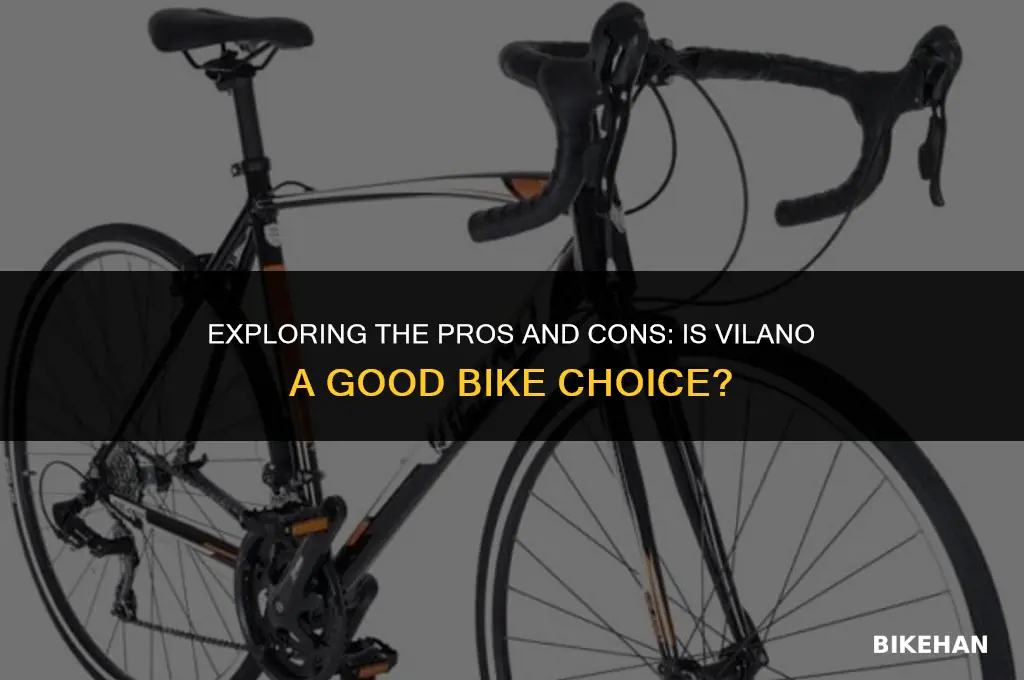 is vilano a good bike