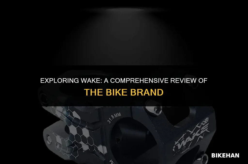 is wake a good bike brand