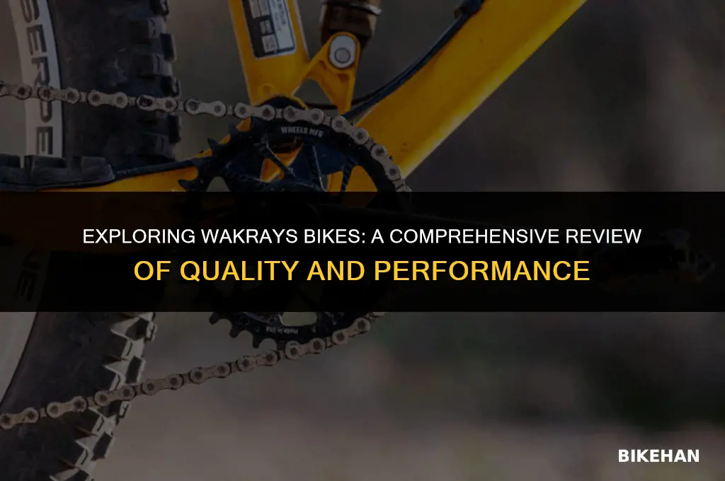 is wakrays a good bike brand