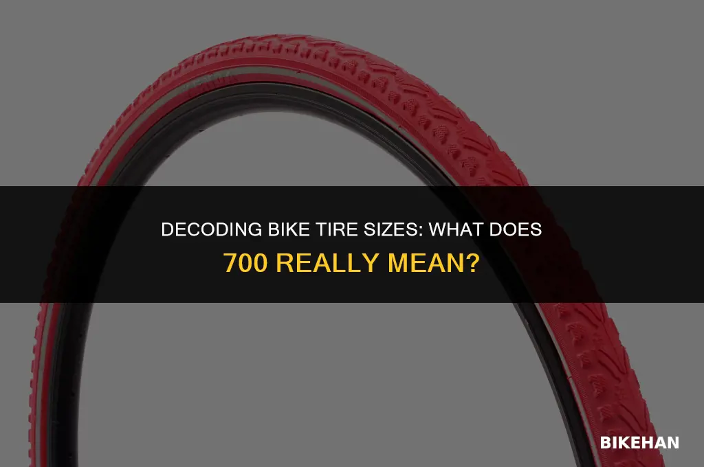 what number 700 means in bike tire