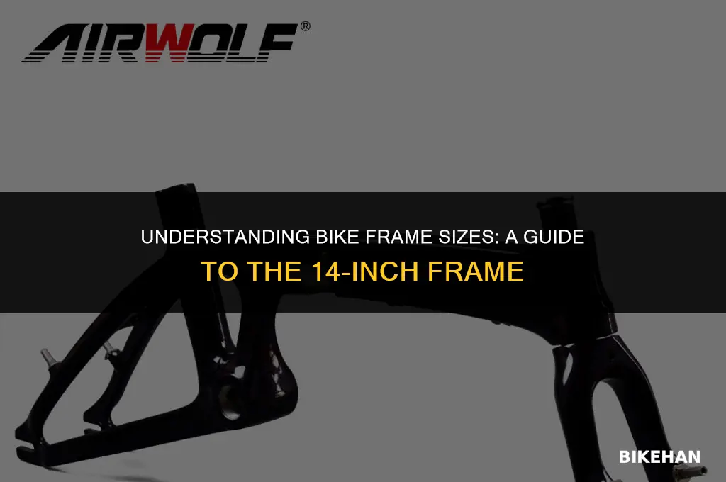 what size is a 14 bike frame