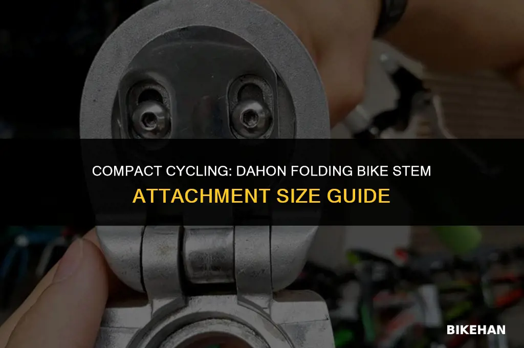 what size is a dahon folding bike stem attachment