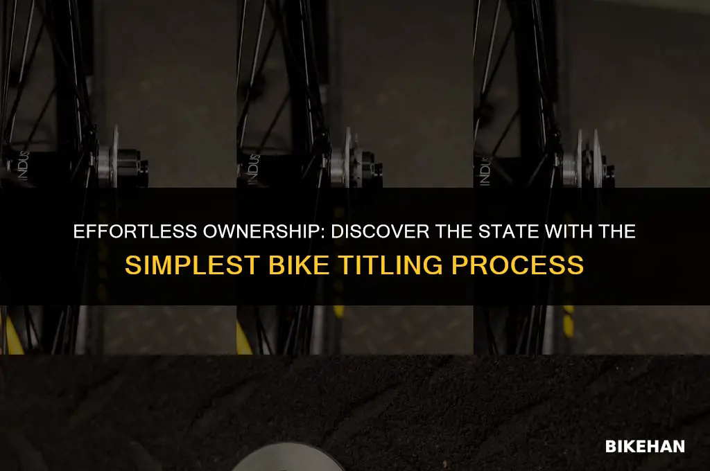 what state is easiest to get a bike title