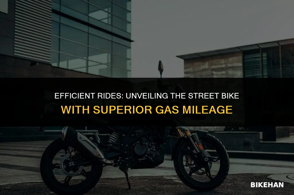 what street bike gets the best gas mileage