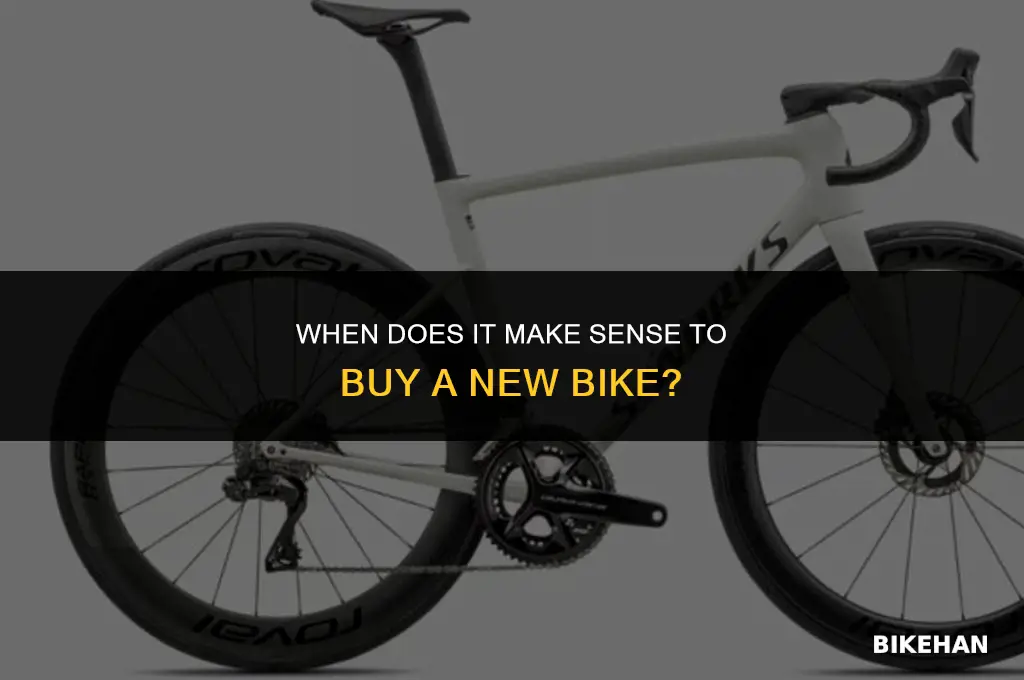 when does it make sense to buy a new bike