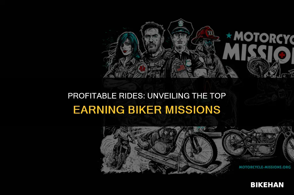 which biker missions make the most money