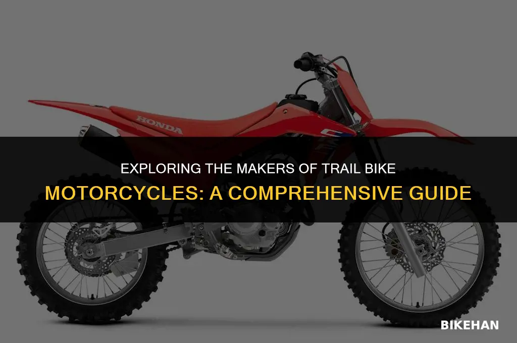 who makes a trail bike motorcycle
